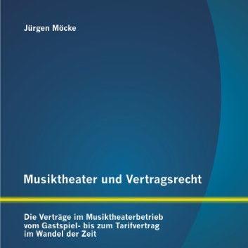 Musiktheater und Vertragsrecht